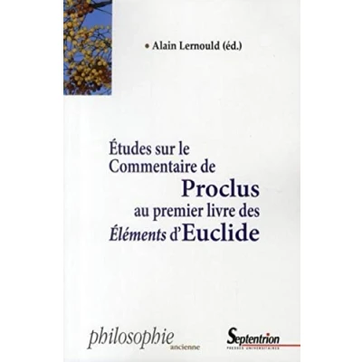 Afbeelding van Etudes sur le commentaire de proclus au premier livre des elements d&#039;&#039;euclide