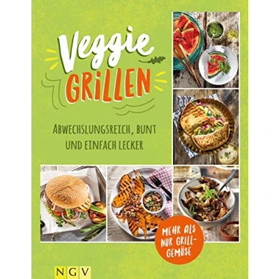 Afbeelding van Veggie Grillen Das Grillbuch für Vegetarier