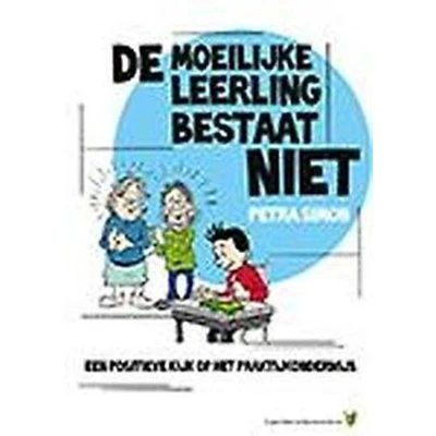 Afbeelding van De moeilijke leerling bestaat niet
