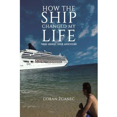 Afbeelding van How The Ship Changed My Life