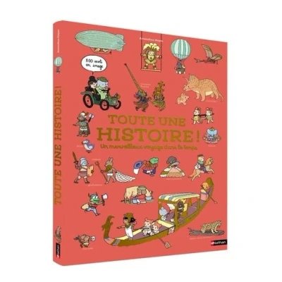 Image de Toute une histoire ! Un merveilleux voyage dans le temps