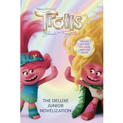 Afbeelding van Trolls Band Together: The Deluxe Junior Novelization (DreamWorks Trolls)