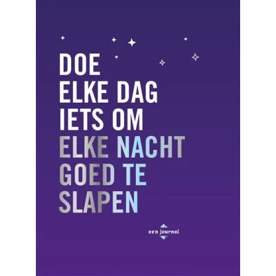 Image de Doe elke dag iets om nacht goed te slapen