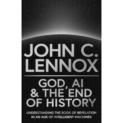 Afbeelding van God, AI and the End of History