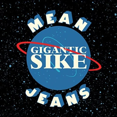 Afbeelding van The Mean Jeans Gigantic Sike (CD)
