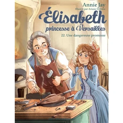 Image de Elisabeth T22 Une dangereuse promesse