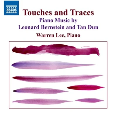 Afbeelding van Touches and Traces: Piano Music by Leonard Bernstein Tan Dun