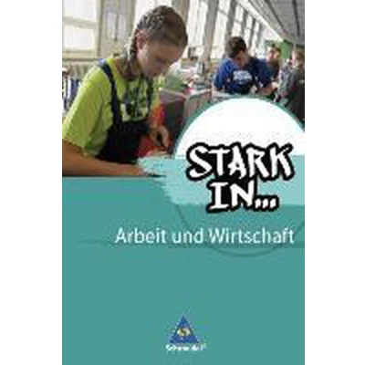 Afbeelding van Stark in ... Arbeit und Wirtschaft. Schülerband