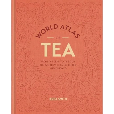 Afbeelding van World Atlas of Tea