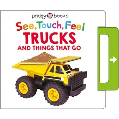 Afbeelding van See, Touch, Feel Feel: Trucks &amp; Things That Go