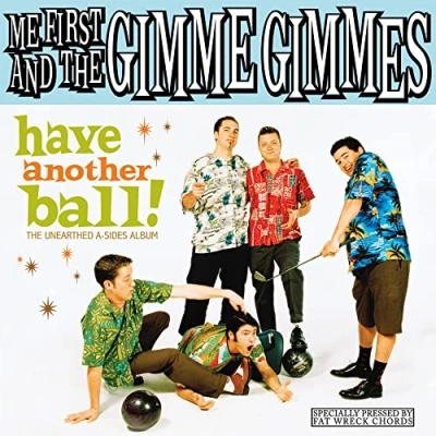 Afbeelding van Me First &amp; The Gimme Gimmes Have Another Ball (CD)