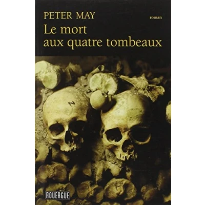 Afbeelding van Le mort aux quatre tombeaux