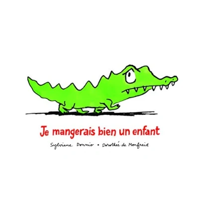 Afbeelding van Je mangerais bien un enfant