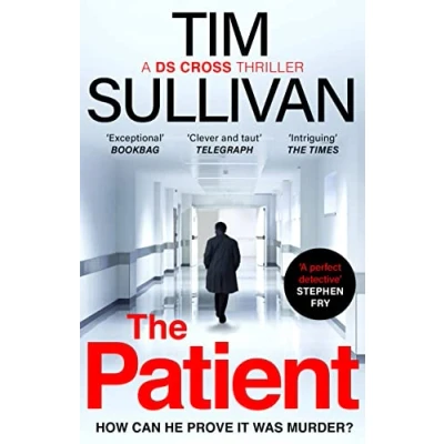 Afbeelding van A DS Cross Thriller The Patient