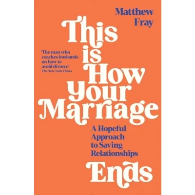 Afbeelding van This Is How Your Marriage Ends