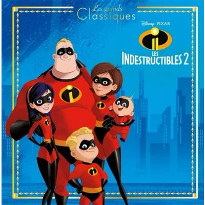 Image de Les INDESTRUCTIBLES 2 Grands Classiques L&#039;histoire du film Disney Pixar