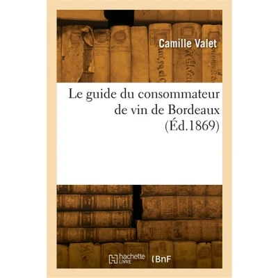 Image de Le guide du consommateur de vin Bordeaux