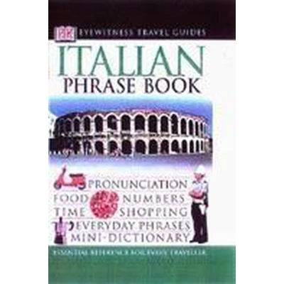 Afbeelding van DK Eyewitness Travel Italian Phrase Book