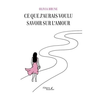 Image de Ce que j&#039;aurais voulu savoir sur l&#039;amour