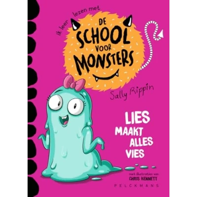 Afbeelding van De school voor monsters Lies maakt alles vies