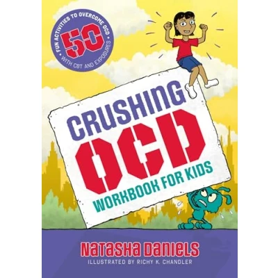 Afbeelding van Crushing OCD Workbook for Kids