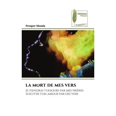 Image de La mort de mes vers