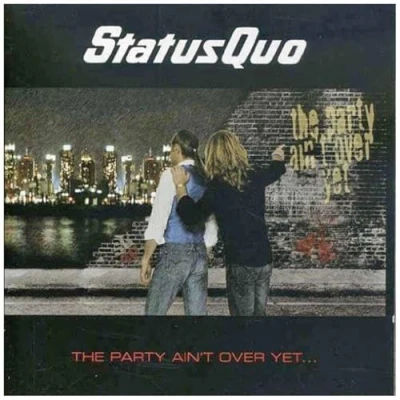 Afbeelding van Status Quo The Party Aint Over Yet