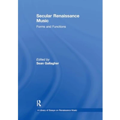 Afbeelding van A Library of Essays on Renaissance Music Secular