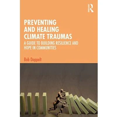Afbeelding van Preventing and Healing Climate Traumas