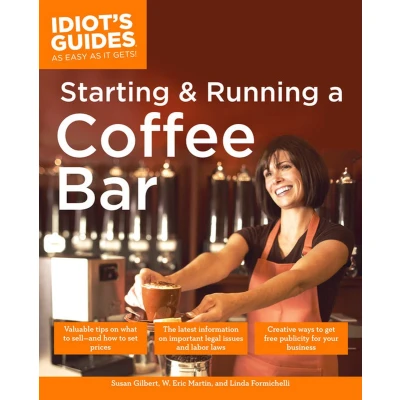 Afbeelding van The Complete Idiot&#039;s Guide to Starting and Running a Coffee Bar