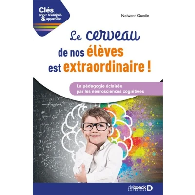 Image de Le cerveau de nos élèves est extraordinaire