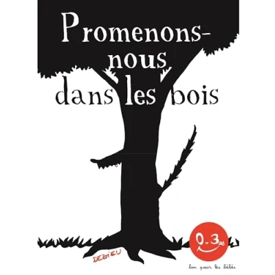 Afbeelding van PROMENONS NOUS DANS LES BOIS