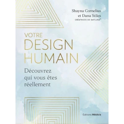 Image de Votre design humain Découvrez qui vous êtes réellement