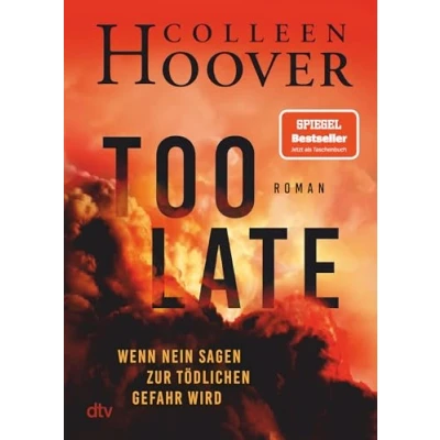 Afbeelding van Too Late Wenn Nein sagen zur tödlichen Gefahr wird