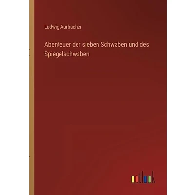 Afbeelding van Abenteuer der sieben Schwaben und des Spiegelschwaben