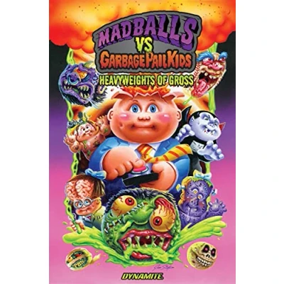 Afbeelding van Madballs vs Garbage Pail Kids: Heavyweights of Gross
