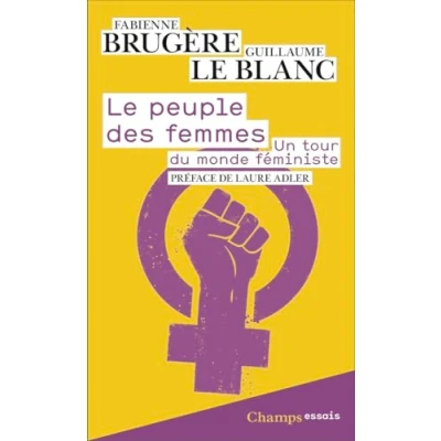 Afbeelding van LE PEUPLE DES FEMMES UN TOUR DU MONDE FEMINISTE