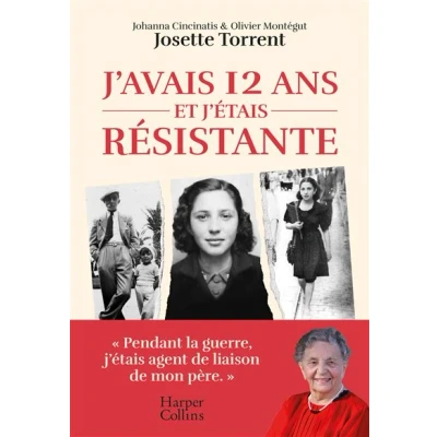Image de J&#039;avais 12 ans et j&#039;étais résistante