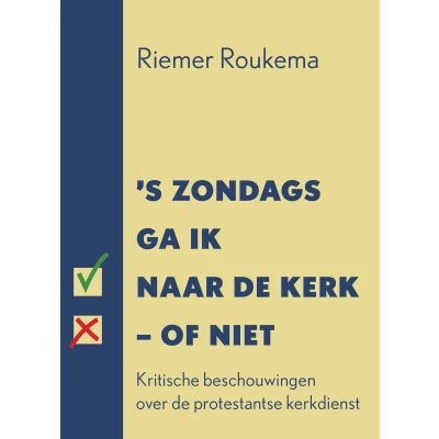 Afbeelding van &#039;s Zondags ga ik naar de kerk of niet