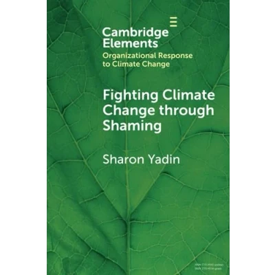Afbeelding van Organizational Response to Climate Change: Businesses, Governments Fighting Change through Shaming