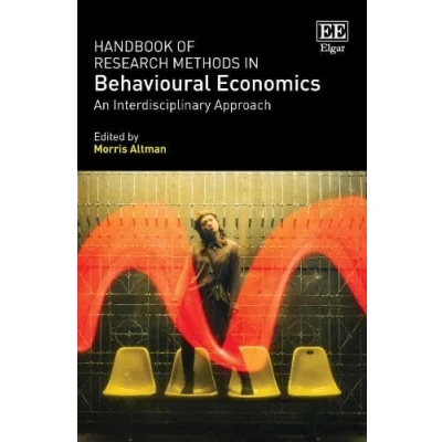 Afbeelding van Handbook of Research Methods in Behavioural Economics
