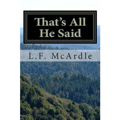 Afbeelding van That&quot;s All He Said