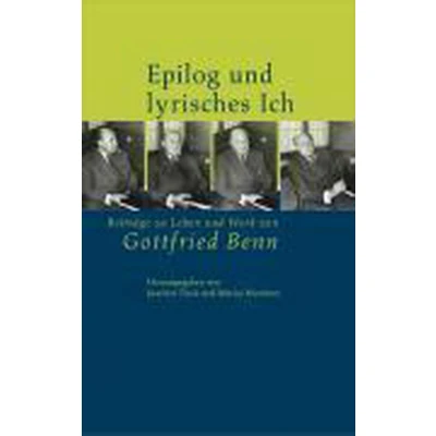 Afbeelding van Gottfried Benn Wechselspiele zwischen Biographie und Werk