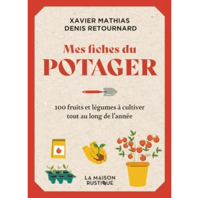 Afbeelding van MES FICHES DU POTAGER 100 FRUITS ET LEGUMES A CULTIVER TOUT