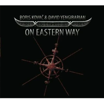 Afbeelding van Boris Kovac &amp; David Yengibarian On Eastern Way (CD)
