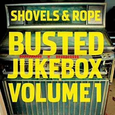 Afbeelding van Shovels &amp; Rope Busted Jukebox Volume 1
