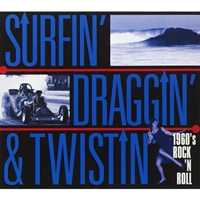 Afbeelding van Surfin&#039; Draggin&#039; &amp; Twistin&#039; 1960&#039;s Rock &#039;n Roll