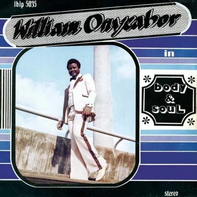 Afbeelding van William Onyeabor Body and Soul (LP)