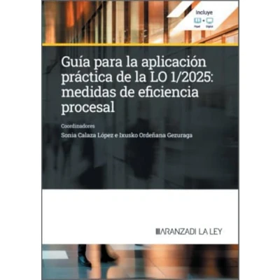 Afbeelding van Guía para la aplicación práctica de LO 1/2025: Medidas eficiencia procesal