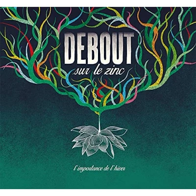 Afbeelding van Debout Sur Le Zinc L&#039;importance De L&#039;hiver (CD)